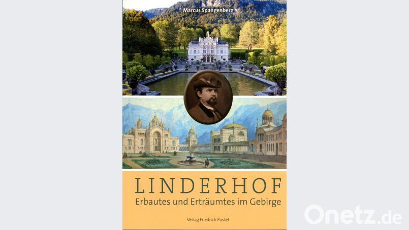Marcus Spangenberg, „Linderhof – Erbautes und Erträumtes im Gebirge“, Verlag Friedrich Pustet, 128 Seiten, 20 Euro. exb