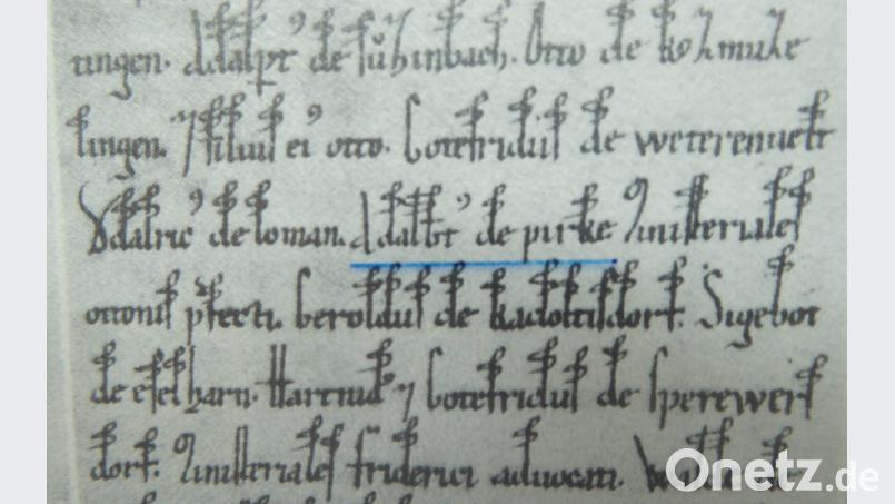 Die Originalurkunde mit der Nennung des Ortsnamens Pirk ist zwar nicht mehr erhalten, wohl aber ein Faksimile mit dem Namen Adalbert de Pirke. Bild: fsb