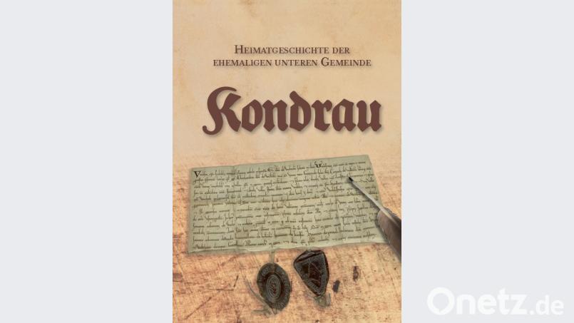 Der Umschlag des Buches mit der abgebildeten Urkunde, die die Erstnennung von Kondrau als „Chantrowe“ Bild: exb