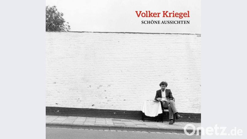 Volker Kriegel: Schöne Aussichten Bild: mig-music