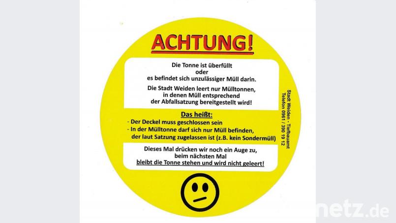 Aufgepasst: Wer ab 13. Mai diesen gelben Aufkleber auf seiner Mülltonne findet, bei dem könnte bald der Abfall nicht mehr abgeholt werden. Repro: Stadt Weiden