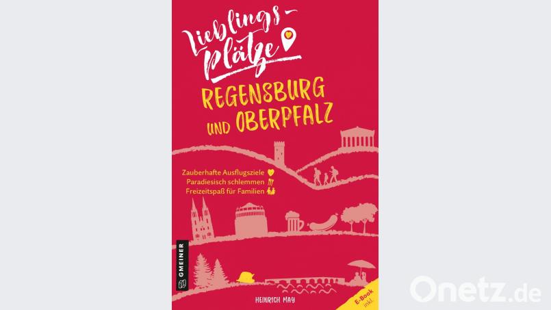 Der Reiseführer „Lieblingsplätze Regensburg und Oberpfalz“, 192 Seiten, 88 farbige Abbildungen, Paperback, ist am 12. Februar 2020 im Gmeiner-Verlag erschienen und kostet 18 Euro, als E-Book 13,99 Euro. Bild: Gmeiner-Verlag