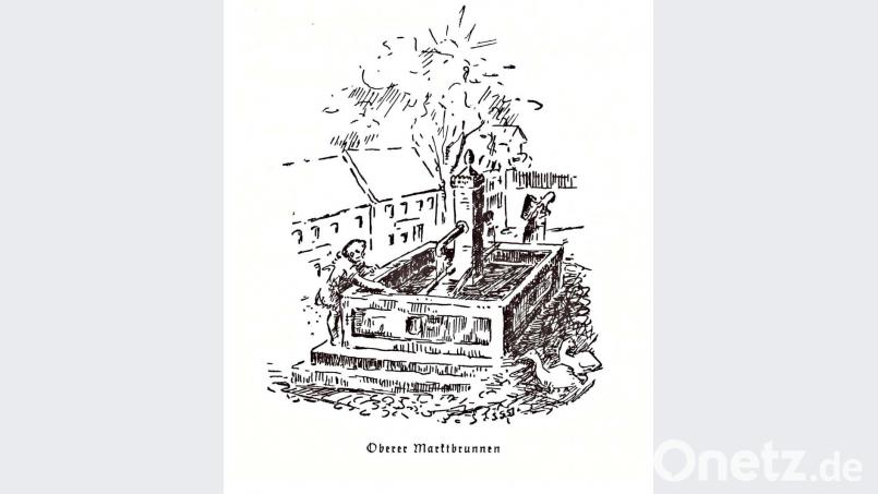 Der Obere Marktbrunnen nach einer Zeichnung von Lehrer Schriml im Jahr 1951. Repro: ü