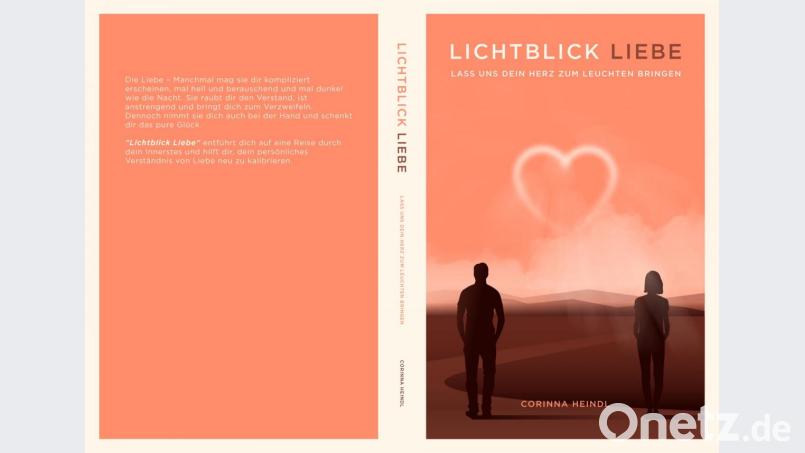 Cover und Backcover von "Lichtblick Liebe". Bild: Corinna Heindl/exb