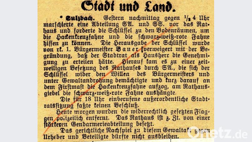 Artikel in der Sulzbacher Zeitung vom 8. März 1933 über die Auseinandersetzungen im Rathaus am 7. März 1933. Bild: Stadtarchiv Sulzbach-Rosenberg
