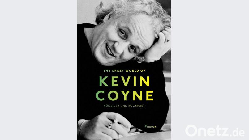 Buchcover &quot;The Crazy World Of Kevin Coyne Bild: Starfruit-Verlag