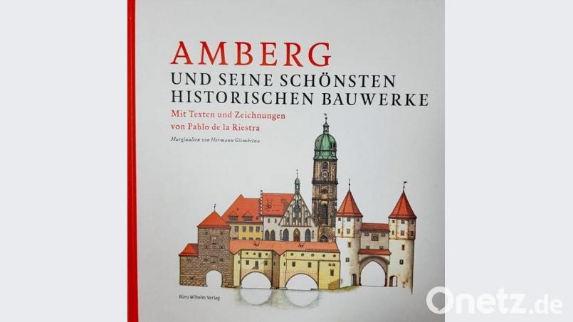 Ein Architekturband: &quot;Amberg und seine schönsten historischen Bauwerke&quot;. Bild: Petra Hartl