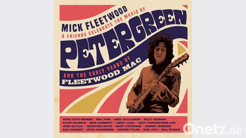 Mick Fleetwood &amp; Friends: &quot;Celebrate The Music Of Peter Green&quot; Bild: BMG/exb