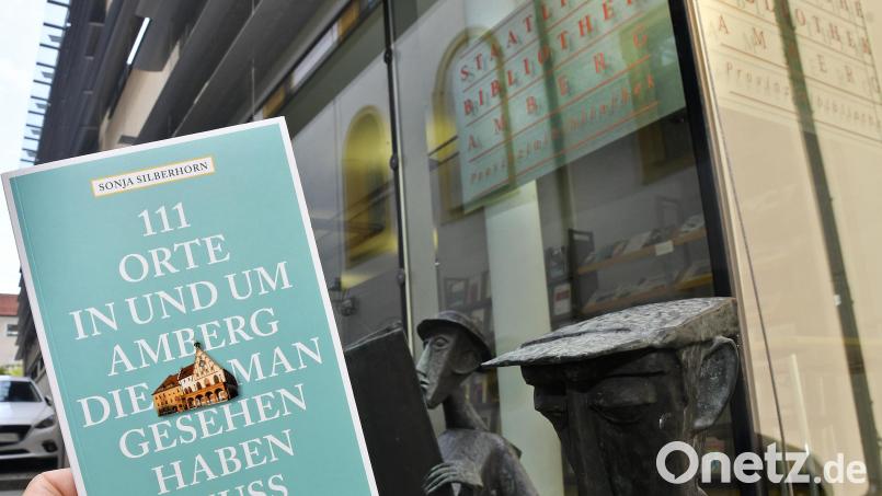 &quot;111 Orte in und um Amberg, die man gesehen haben muss&quot;: Da steckt die eine oder andere Überraschung drin - auch für Kenner der Region. Bild: Petra Hartl
