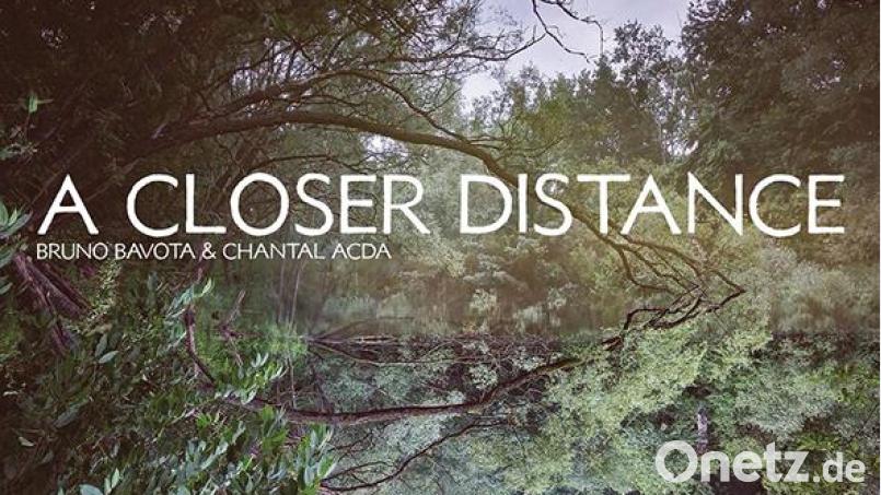 Bruno Bavota &amp; Chantal Acda: A Closer Distance (Cargo) Bild: Cargo