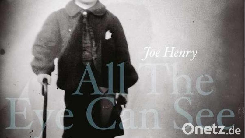 Joe Henry - All The Eye Can See (Edel) Bild: Cargo