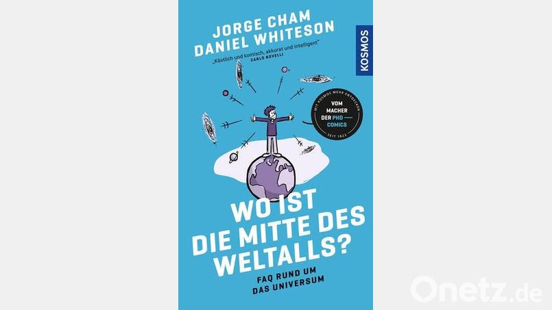 Wo ist die Mitte des Weltalls? Von den Machern des erfolgreichen Podcasts „Daniel and Jorge explain the Universe“ Bild: kosmos.de