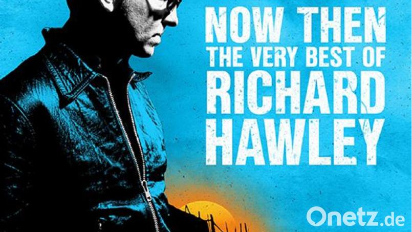 Richard Hawley – Now Then, The Very Best Of Richard Hawley (BMG) Bild: BMG