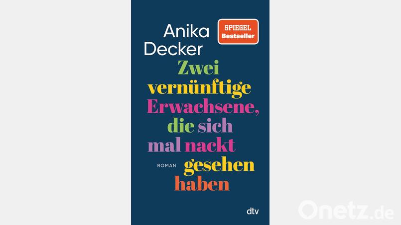 Anika Deckers neuester Roman überzeugt mit viel Humor. Bild: dtv