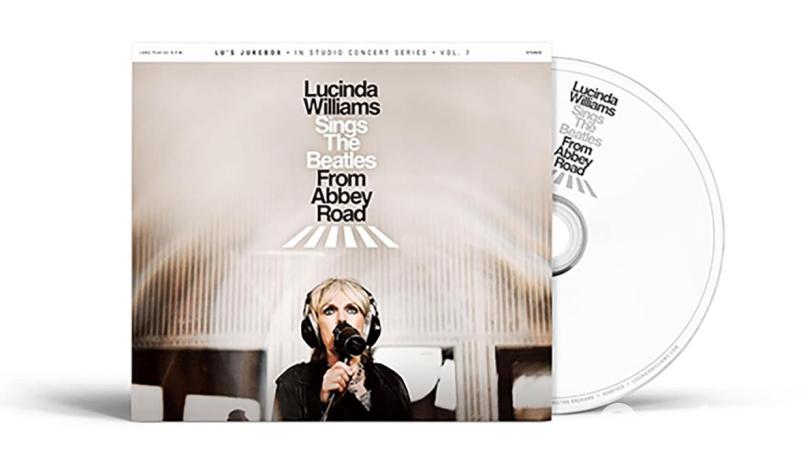 Lucinda Williams - Lucinda Williams Sings The Beatles From Abbey Road (Thirty Tigers) Bild: Thirty Tigers