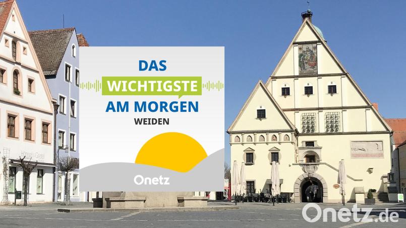 Das Weiden-am-Morgen-Audio-Briefing Bild: Redaktion