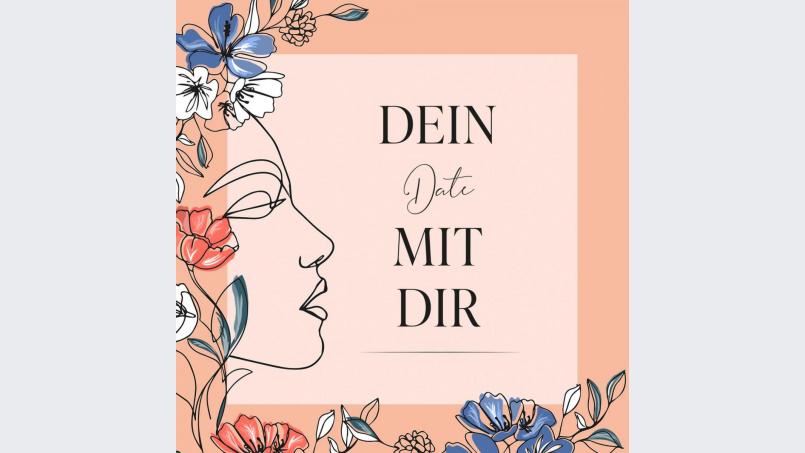 Sich selbst besser kennenlernen: &quot;Dein Date mit Dir&quot;. Bild: Stefanie Posch/exb