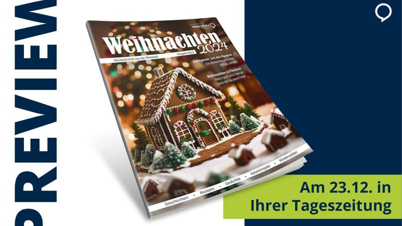 "Weihnachten 2024" – festliche Geschichten, Inspirationen und Glückwünsche aus der Oberpfalz. Bild: Agentur PR & Content