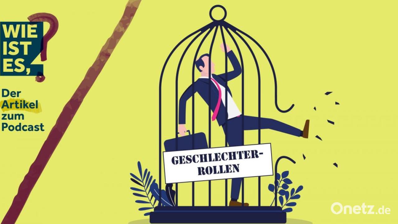Die Geschlechterrollen im Wandel: "Wann ist ein Mann ein Mann?" | Onetz