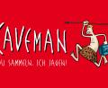Bild: exb/Theater Mogul
CAVEMAN Kult-Comedy mit Martin Luding.