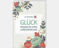 Bild: Battenberg Gietl Verlag
Das Rezeptbuch für mehr Lebensfreude