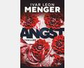 Bild: dtv
Der neue, packende Thriller "Angst" von Ivar Leon Menger.