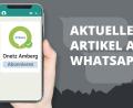 Bild: Marco Meier
Das Onetz ist auch mit einem Kanal für Amberg und den Landkreis Amberg-Sulzbach beim Messenger Whatsapp vertreten.