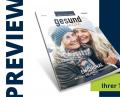 Bild: Agentur PR &amp; Content
"Gesund und Vital" – das Magazin mit spannenden Einblicken und hilfreichen Tipps rund um Gesundheit und Wohlbefinden.