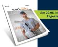 Bild: Agentur PR &amp; Content
„work:life“ – die Beilage mit spannenden Themen, ehrlichen Einblicken und neuen Perspektiven rund um Beruf, Freizeit und Lebensstil.