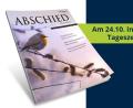 Bild: Agentur PR &amp; Content
„Abschied nehmen“ – die Beilage mit stillen Gedanken und hilfreichen Impulsen für schwere Zeiten.