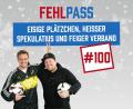 Bild: Marina Gube
Der Winter ist da und Weihnachten steht vor der Tür: Zur 100. Fehlpass-Folge gibt's deswegen Bescherung, schlechte Plätzchen und heißen Spekulatius.