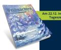 Bild: Agentur PR &amp; Content
Weihnachtsglückwünsche – die Beilage mit Geschichten, Erinnerungen und leisen Momenten zum Innehalten. Für alle, die Weihnachten mit Herz, Neugier und einem Blick über den Tellerrand erleben möchten.