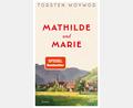 Bild: dtv Verlagsgesellschaft
Roman Mathilde und Marie