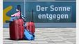 Symbolbild: Uwe Zucchi/dpa
Alles drin: Mit gut gepackten Koffern geht es der Sonne entgegen.