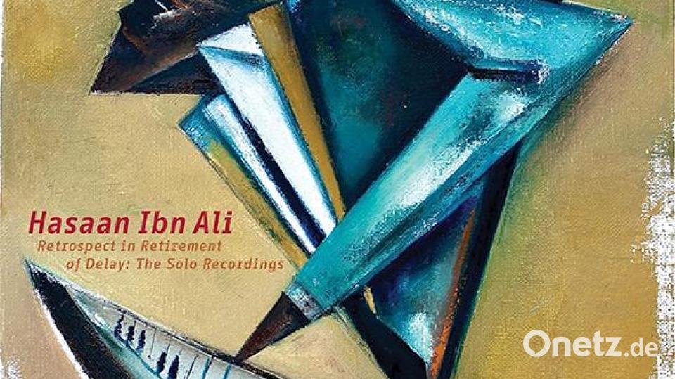 Hasaan Ibn Ali: Retrospect In Retirement Of Delay – The Solo Recordings Bild: exb