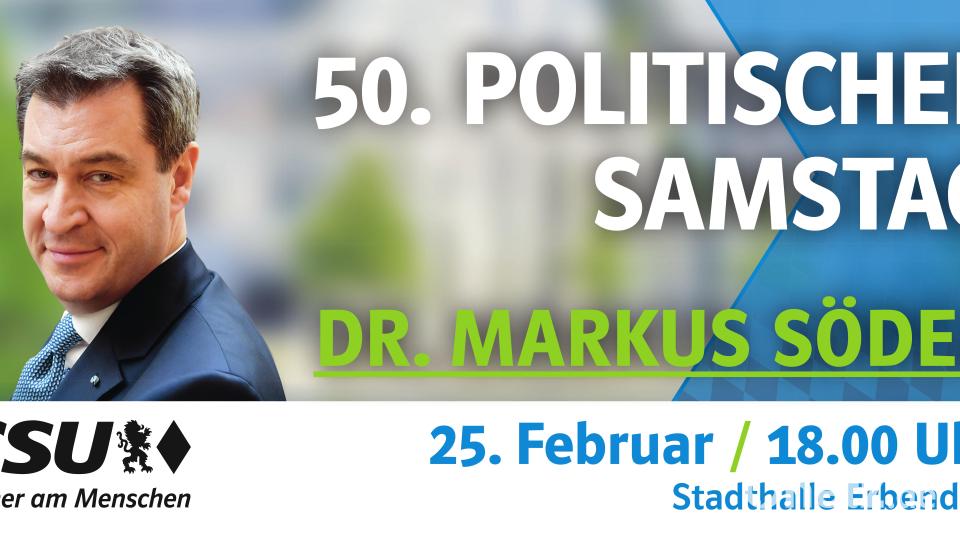 Zum 50. Politischen Samstag, 25. Februar, kommt Ministerpräsident Dr. Markus Söder in die Stadthalle Erbendorf. Bild: Dominik Vollath/exb