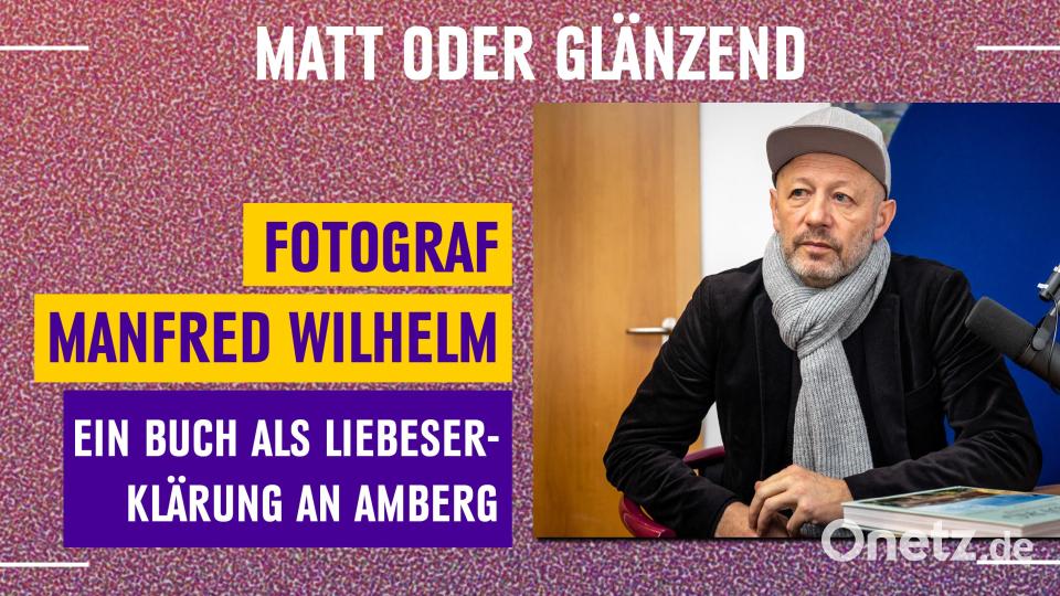 Mit 870 Abbildungen auf 308 Seiten liefert Manfred Wilhelm eine "Liebeserklärung" an Amberg. Bild: Müller, Peter