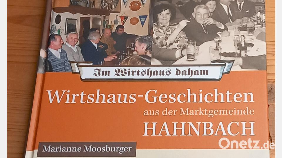 Marianne Moosburgers Buch erzählt Wirtshausgeschichten aus Hahnbach. Bild: hka