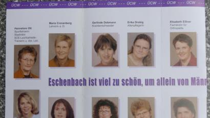 Bild: rn
Im Wahlkampf 2002 wirbt die ÜCW-"Frauenliste" mit der Parole: "Eschenbach ist viel zu schön um allein von Männern regiert zu werden".