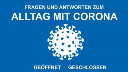 Grafik: Alexander Unger
Fragen und Antworten zum Alltag mit Corona