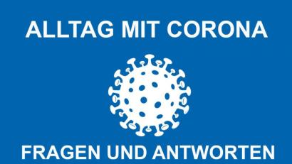 Bild: Alexander Unger
Fragen und Antworten zum Alltag mit Corona