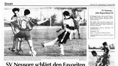Repro: fle
So berichtete der "Neue Tag" 1997 über den Sensationssieg des SV Neusorg gegen den SSV Jahn Regensburg.