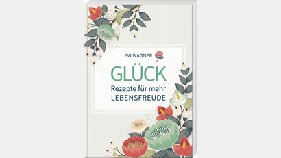 Bild: Battenberg Gietl Verlag
Das Rezeptbuch für mehr Lebensfreude