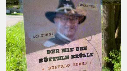 Bild: upl
"Buffalo Bernd" wird hier gesucht.