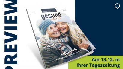 Bild: Agentur PR &amp; Content
"Gesund und Vital" – das Magazin mit spannenden Einblicken und hilfreichen Tipps rund um Gesundheit und Wohlbefinden.
