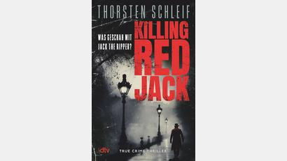Bild: www.dtv.de
Ein Thriller nach wahren Begebenheiten: Killing Red Jack von Thorsten Schleif.