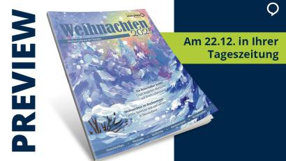 Bild: Agentur PR &amp; Content
Weihnachtsglückwünsche – die Beilage mit Geschichten, Erinnerungen und leisen Momenten zum Innehalten. Für alle, die Weihnachten mit Herz, Neugier und einem Blick über den Tellerrand erleben möchten.