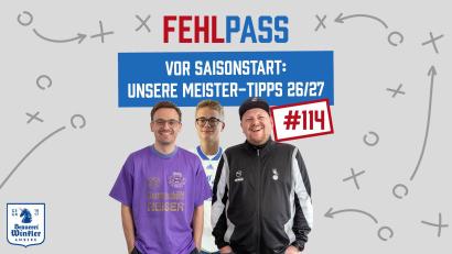 Bild: Franka Eichl
Die neue Saison geht los - was bedeutet: Es gibt wieder das große Fehlpass-Meistertippspiel.