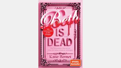 Bild: dtv
"Beth is dead" - ein packender Thriller von Katie Bernet.