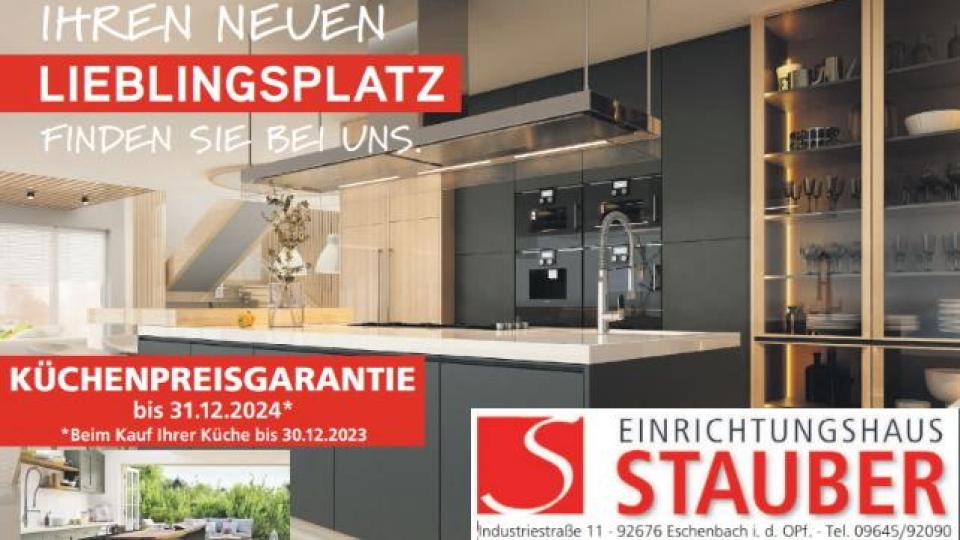 Das Einrichtungshaus Stauber präsentiert eine traumhafte Küchenpreisgarantie. Bild: exb